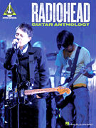 RADIOHEAD GUITAR ANTHOLOGY RECORDED VERSION